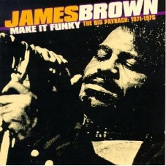 James Brown Make It Funky Album Cover